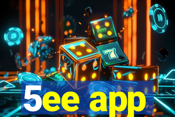 5ee app
